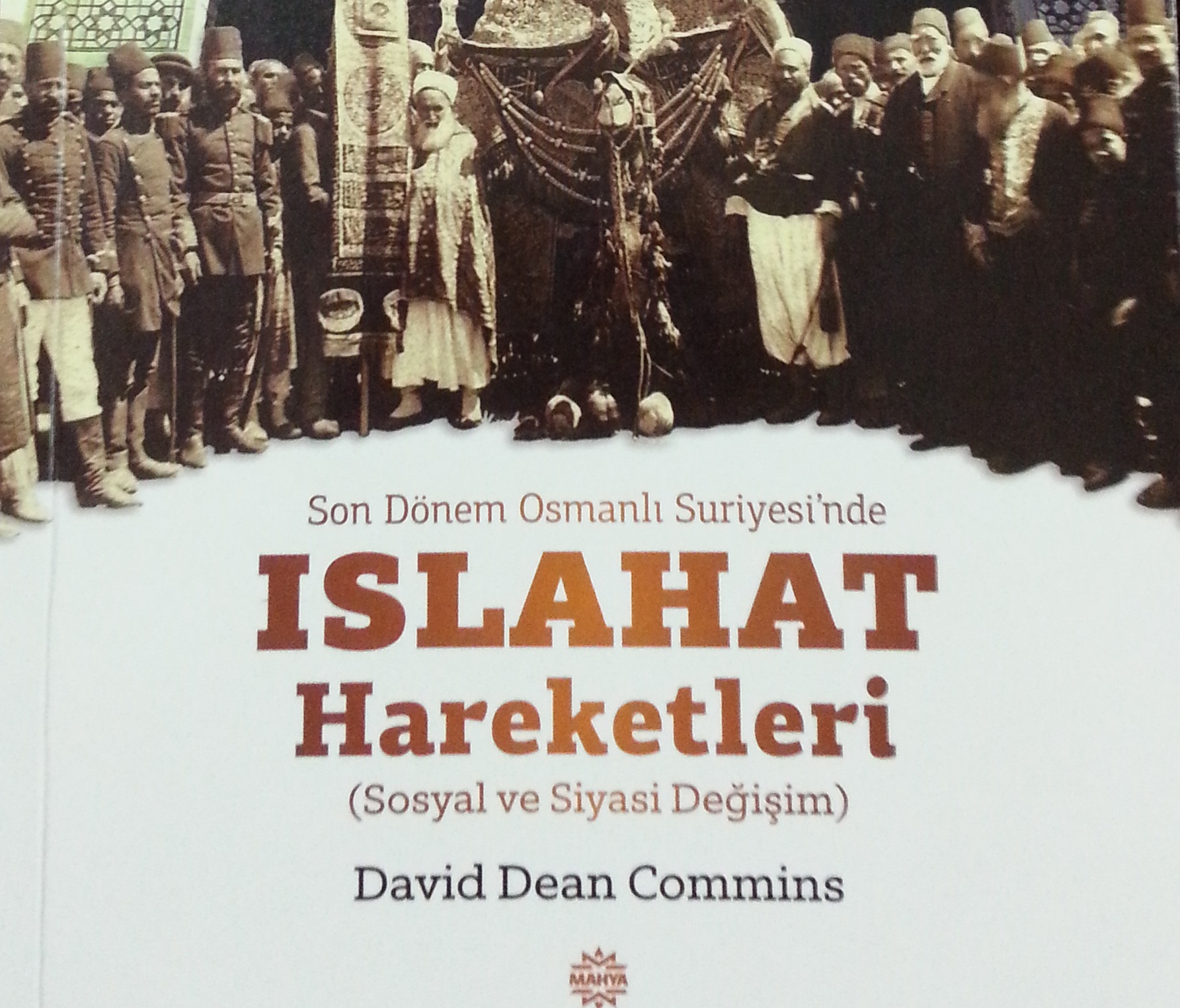 Son Dönem Osmanlı Suriyesi’nde Islahat Hareketleri